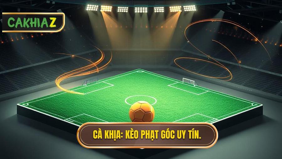 kèo cược đội nhận quả phạt góc trong 10 phút đầu