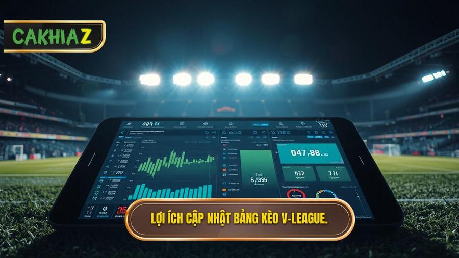 Tại sao cần cập nhật Bảng kèo V-League mới nhất thường xuyên?